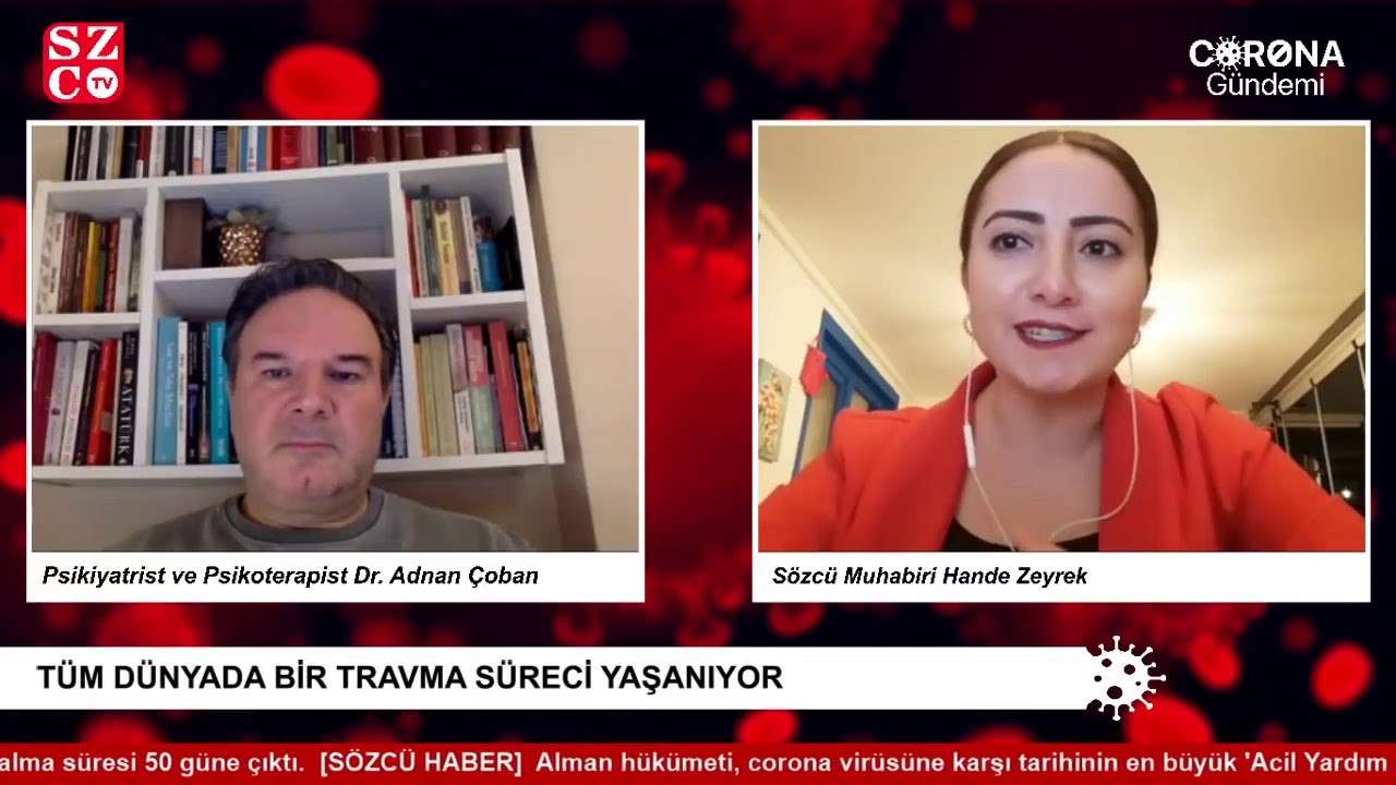 adnan coban,sözcü tv,psikoloji,online terapi,travma,koronavirüs,coronavirus,covid19
